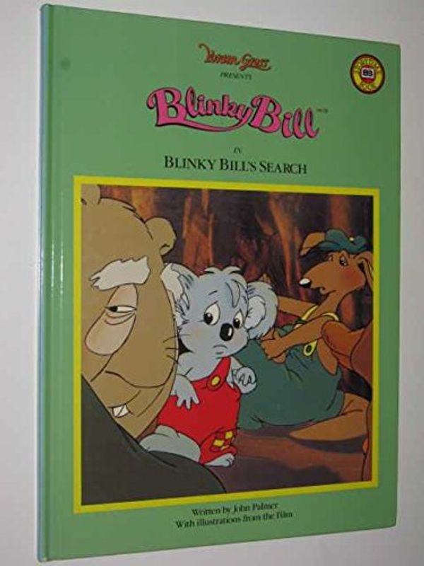 Cover Art for 9780732316471, Yoram Gross Presents Blinky Bill in Blinky Bill's Search by john palmer