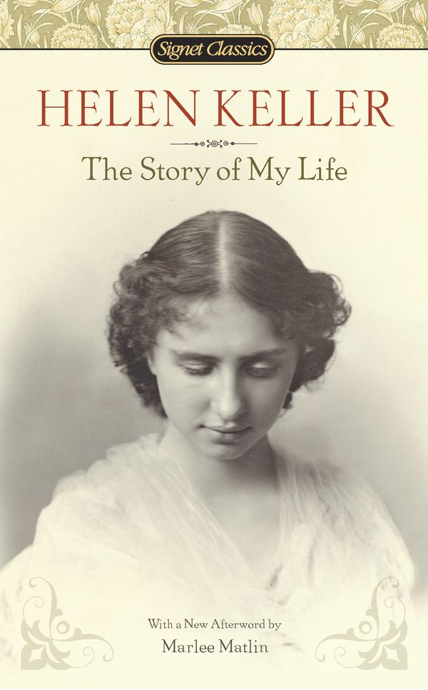 Cover Art for 9780451531568, The Story of My Life by Helen Keller
