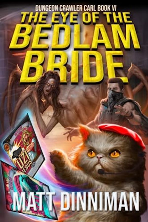 Cover Art for B0C7T9NK5N, The Eye of the Bedlam Bride by Matt Dinniman