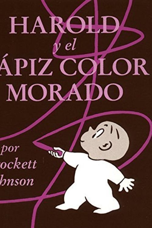 Cover Art for B017V8EF5Y, Harold and the Purple Crayon (Spanish Edition): Harold y El Lapiz Color Morado (Coleccion Harper Arco Iris) by Crockett Johnson(1995-04-06) by Crockett Johnson