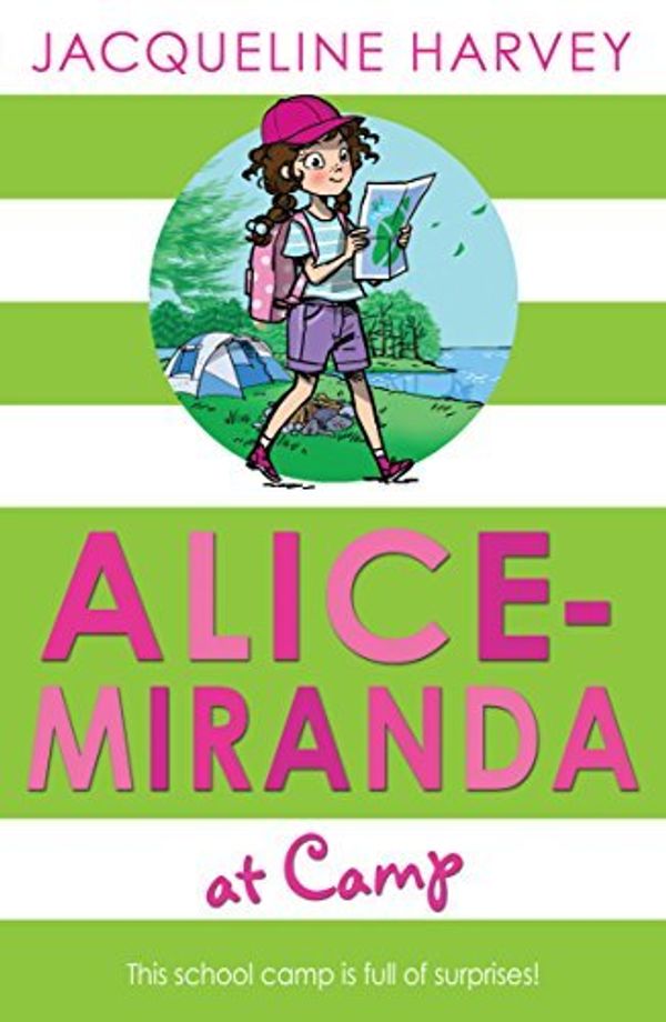 Cover Art for B01N1EVU5L, Alice-Miranda at Camp by Jacqueline Harvey