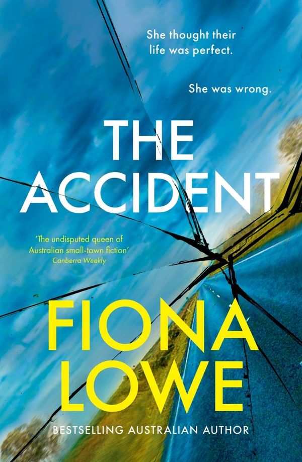 Cover Art for 9781867246992, The Accident by Fiona Lowe