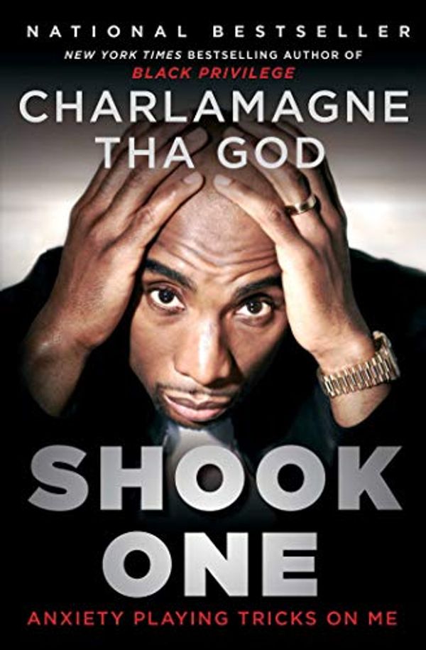 Cover Art for B07CL4LXPL, Shook One: Anxiety Playing Tricks on Me by Charlamagne Tha God