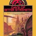 Cover Art for 9780440507949, Days of Bitter Strength by David Wingrove