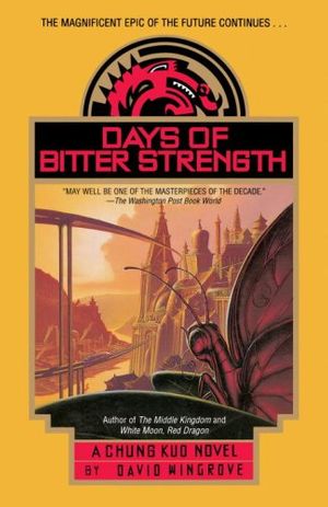Cover Art for 9780440507949, Days of Bitter Strength by David Wingrove
