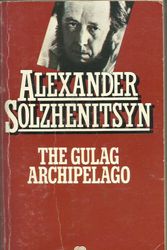 Cover Art for 9780006336426, The Gulag Archipelago, 1918-1956 by Alexander Solzhenitsyn