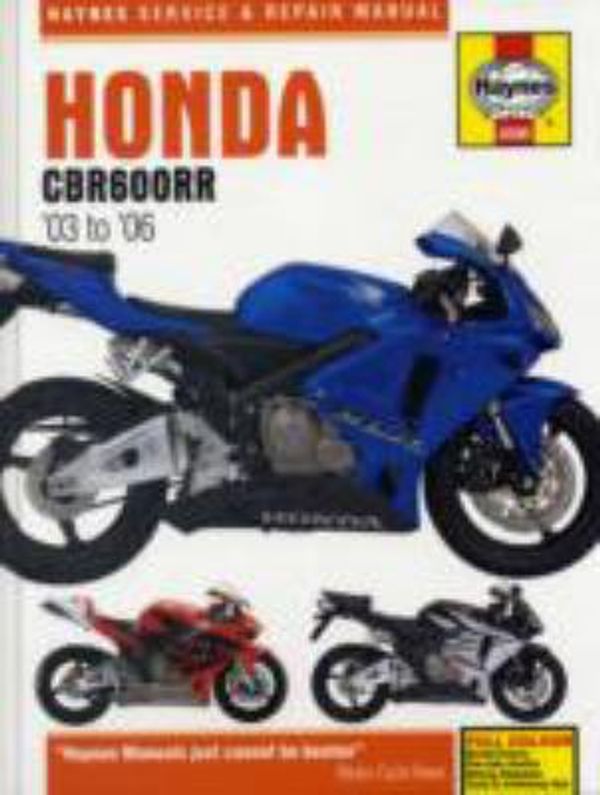Cover Art for 9781844255900, Honda CBR600RR Service and Repair Manual: 2003 to 2006 (Haynes Service and Repair Manuals) by Matthew Coombs