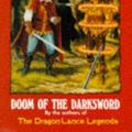 Cover Art for 9780553175356, Doom of the Darksword by Tracy Hickman Margaret Weis