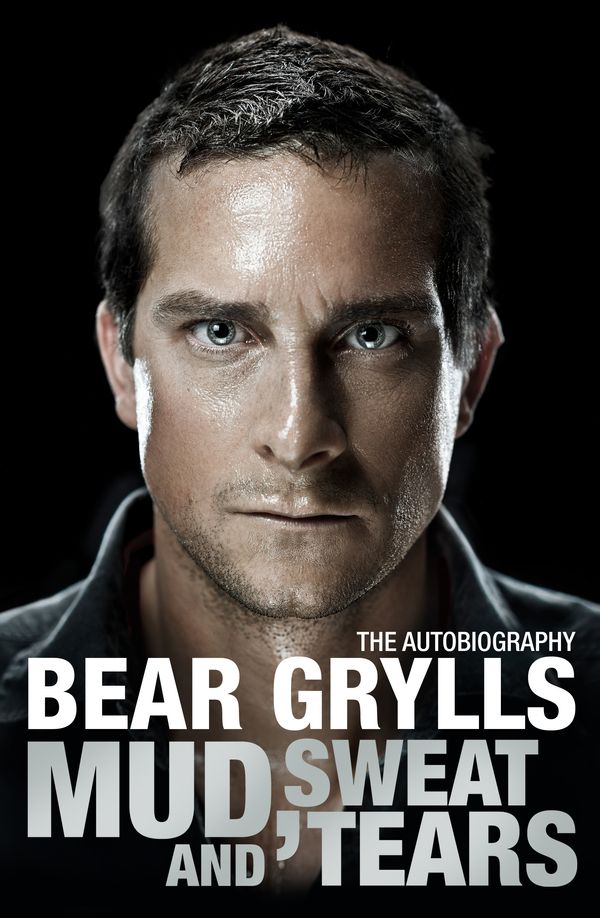 Cover Art for 9781905026494, Mud, Sweat and Tears by Bear Grylls