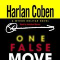 Cover Art for 9780739341186, One False Move by Harlan Coben