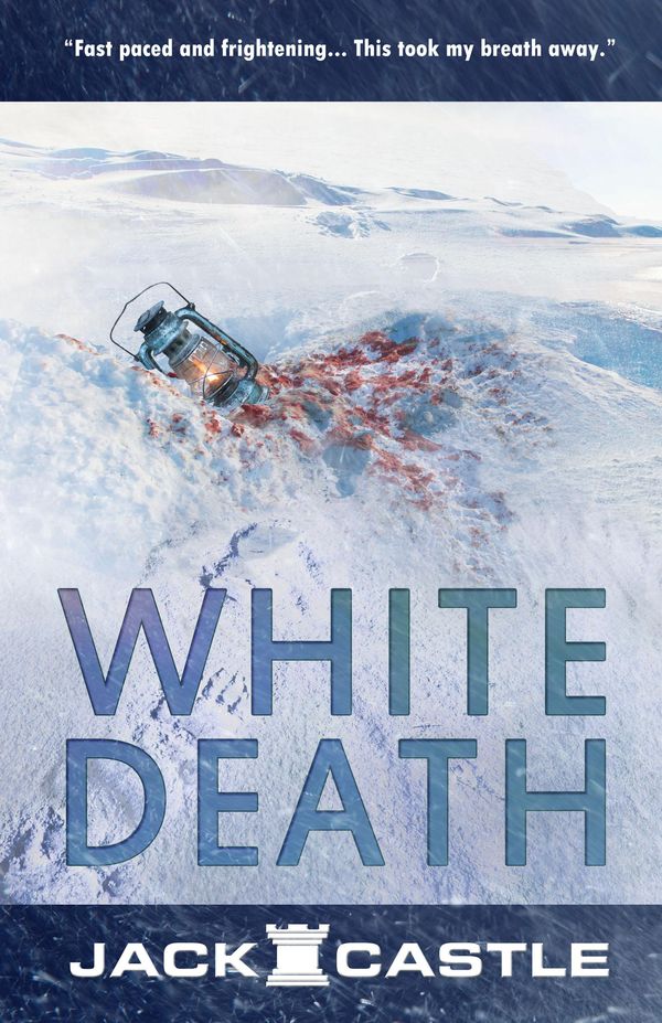 Cover Art for 9781770531338, White Death by Jack Castle