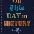 Cover Art for 9781473691308, On This Day in History by Dan Snow