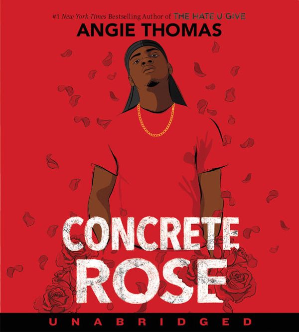 Cover Art for 9780063044906, Concrete Rose CD by Angie Thomas