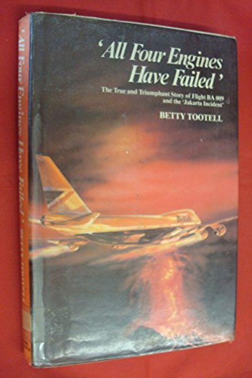 Cover Art for 9780233978475, "All Four Engines Have Failed" by Betty Tootell