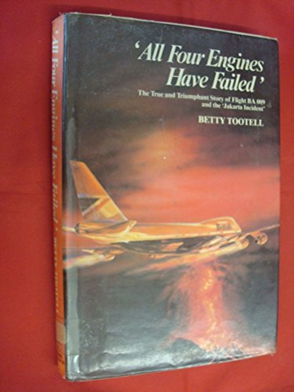 Cover Art for 9780233978475, "All Four Engines Have Failed" by Betty Tootell