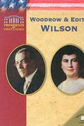 Cover Art for 9780836857597, Woodrow & Edith Wilson by Ruth Ashby