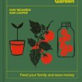 Cover Art for 9780241685471, The Self-Sufficiency Garden by Huw Richards, Sam Cooper