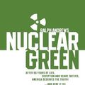 Cover Art for 9781419642456, Nuclear Green by Ralph Andrews