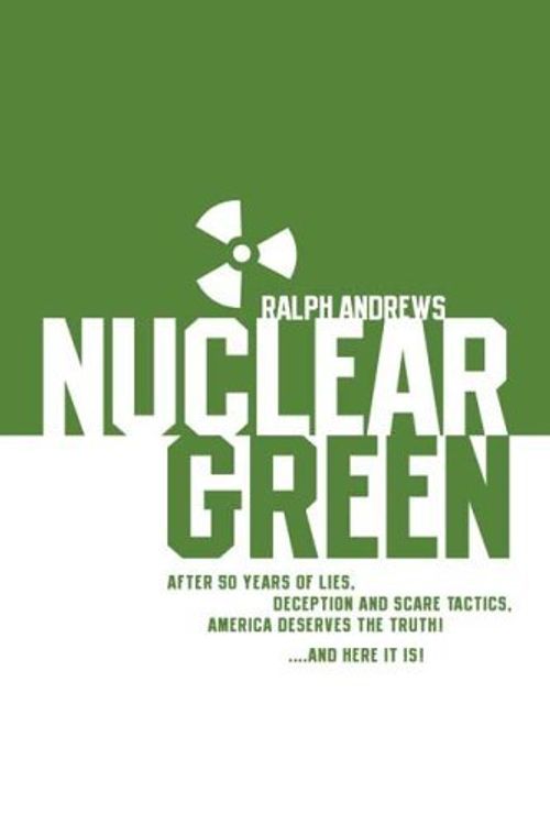 Cover Art for 9781419642456, Nuclear Green by Ralph Andrews