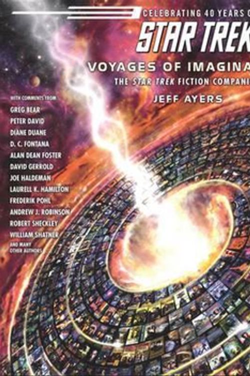 Cover Art for 9781416503491, Voyages of Imagination: The Star Trek Fiction Companion by Jeff Ayers