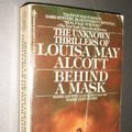 Cover Art for 9780553025750, Behind a mask by Louisa May Alcott