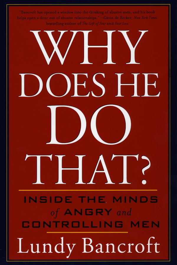 Cover Art for 9781101220733, Why Does He Do That? by Lundy Bancroft