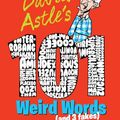 Cover Art for 9781760870102, 101 Weird Words (and Three Fakes) by David Astle