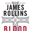 Cover Art for 9780062002273, Bloodline by James Rollins