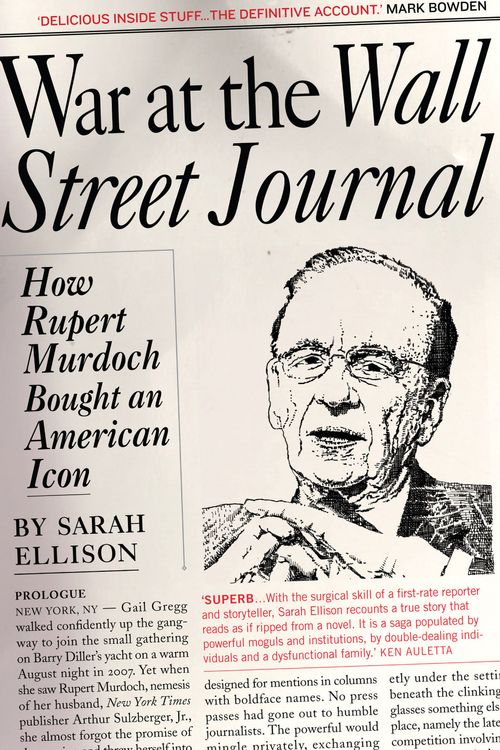 Cover Art for 9781921656583, War at the Wall Street Journal: How Rupert Murdoch Bought an American   Icon by Ellison Sarah