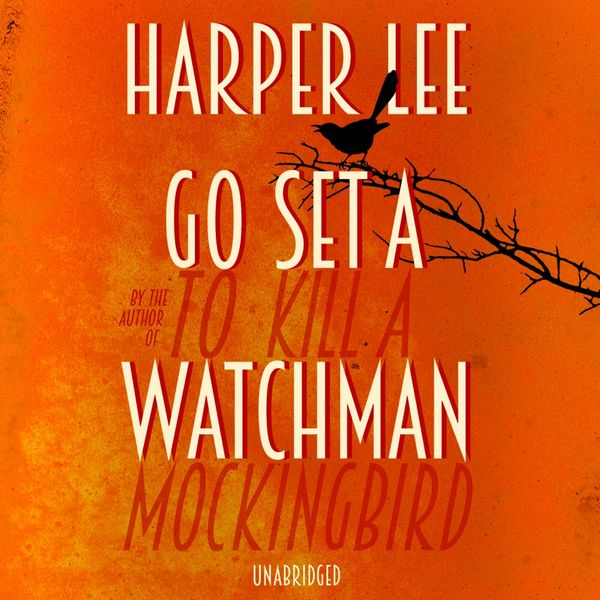 Cover Art for 9781473535558, Go Set a Watchman by Harper Lee, Reese Witherspoon