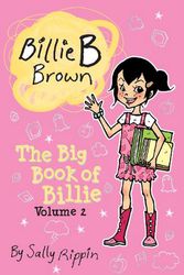 Cover Art for 9781761212734, The Big Book of Billie Volume #2 by Sally Rippin