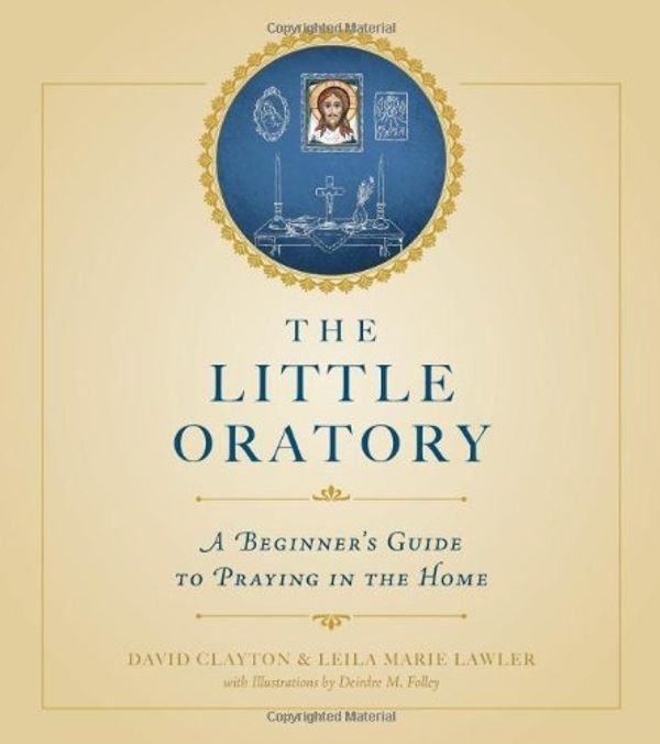 Cover Art for 9781622821761, The Little Oratory by Leila Lawler