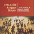 Cover Art for 9780708318034, Investigating Language Attitudes by Peter Garrett