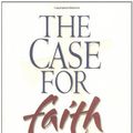 Cover Art for 9780310220152, The Case for Faith by Lee Strobel