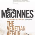 Cover Art for 9781781164440, The Venetian Affair by Helen MacInnes