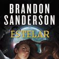 Cover Art for 9788417347741, Estelar / Starsight (Spanish Edition) by Brandon Sanderson