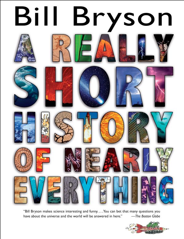 Cover Art for 9780385738101, A Really Short History of Nearly Everything by Bill Bryson