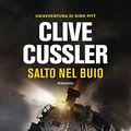 Cover Art for 9788850251902, Salto nel buio by Clive Cussler