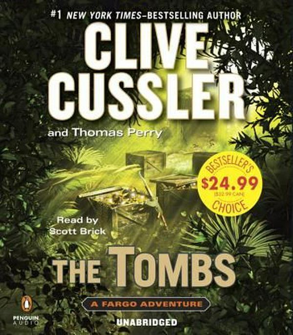 Cover Art for 9780451486417, The Tombs by Clive Cussler, Thomas Perry