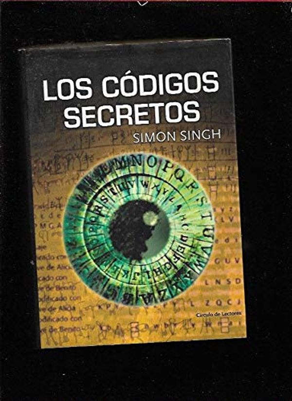 Cover Art for 9788422685609, Codigos secretos, los. el arte y la ciencia... by Simon Singh