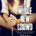 Cover Art for B00MSXO6Q6, A Whole New Crowd by Tijan