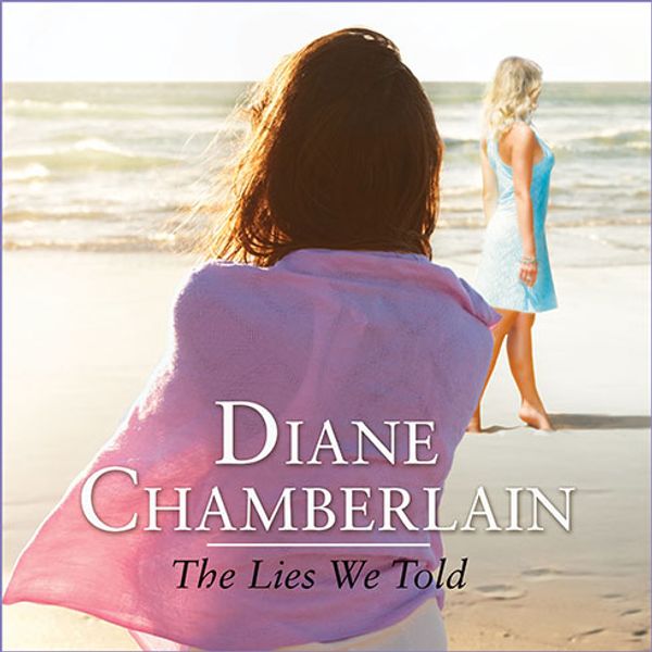 Cover Art for 9781494518806, The Lies We Told by Diane Chamberlain