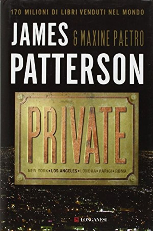 Cover Art for 9788830430907, Private by Maxine Paetro, James Patterson