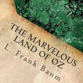 Cover Art for 9781493684878, The Marvelous Land of Oz by L. Frank Baum