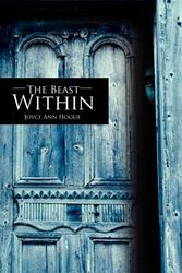 Cover Art for 9781420830521, The Beast Within by Joyce Ann Hogue