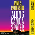 Cover Art for B07JQ2L11Y, Along Came a Spider by James Patterson