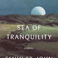 Cover Art for 9780593321447, Sea of Tranquility by Emily St. John Mandel