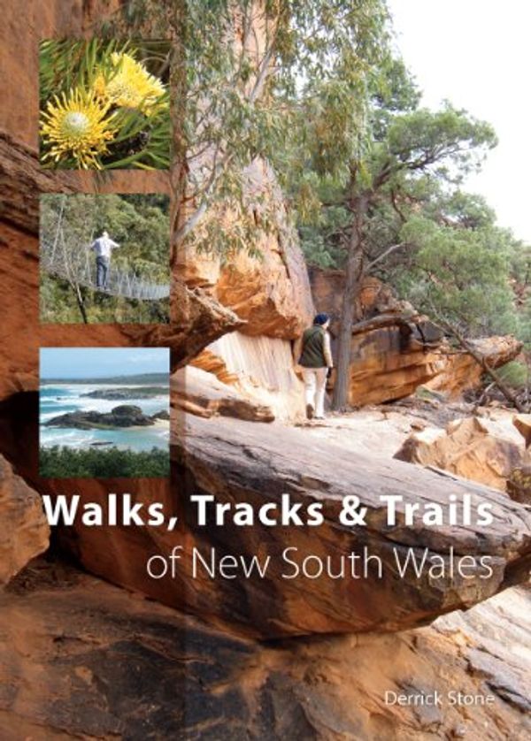 Cover Art for B009KX3QHW, Walks, Tracks and Trails of New South Wales by Derrick Stone