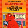Cover Art for 9780756975791, Clifford and the Halloween Parade by Norman Bridwell