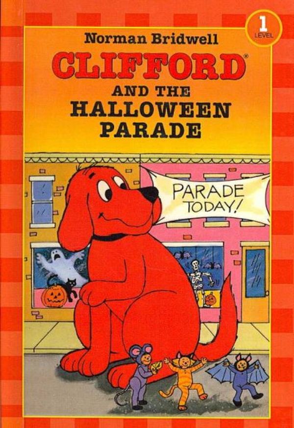 Cover Art for 9780756975791, Clifford and the Halloween Parade by Norman Bridwell